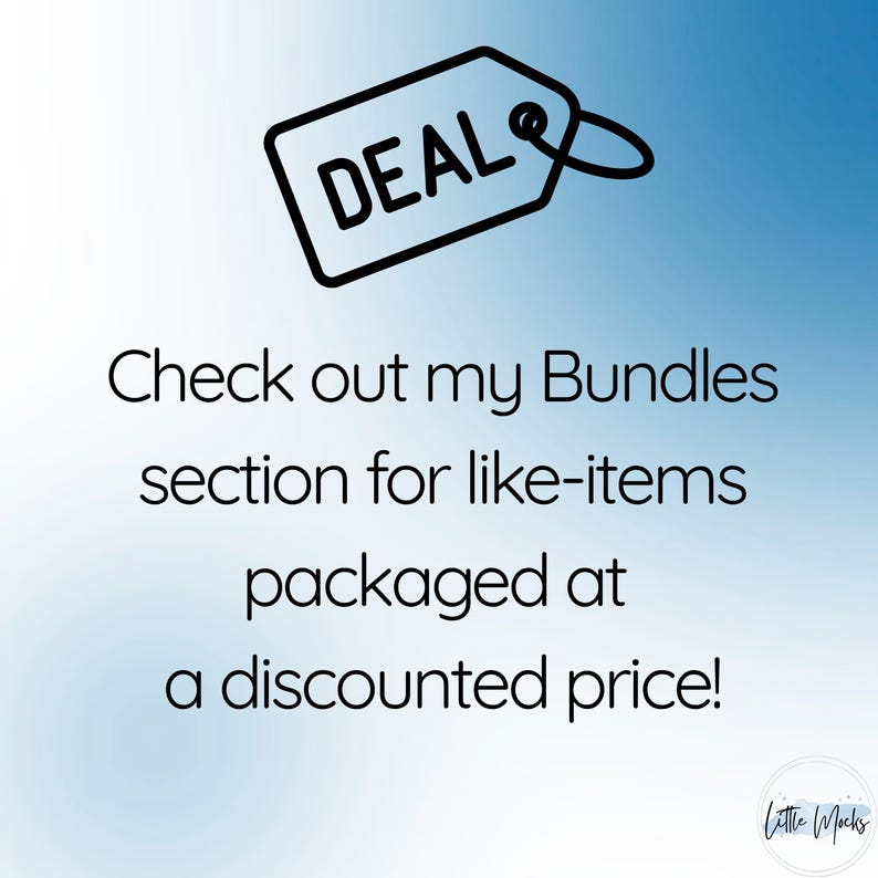 May include: A graphic with a black outline tag that says "DEAL" at the top. Below, the text reads: "Check out my Bundles section for like-items packaged at a discounted price!" The background is a gradient of blue.