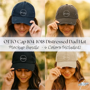 May include: A mockup bundle of four distressed dad hats in navy, olive green, black, and tan. Each hat features a circular logo and distressed detailing. The text "OTTO Cap 104-1018 Distressed Dad Hat Mockup Bundle - 4 Colors Included!" is displayed.