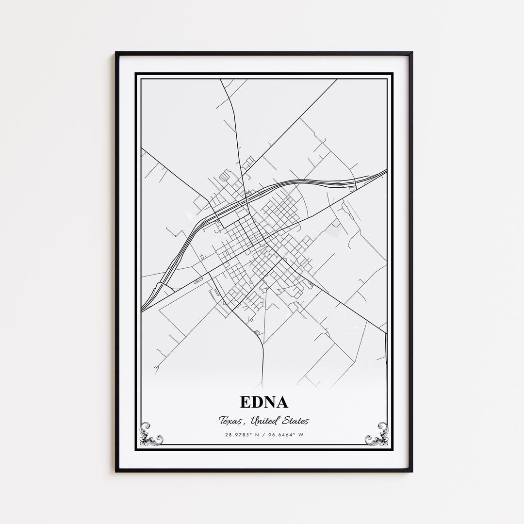 Edna Map Print, Edna Texas Wall Art Poster, Edna Custom Street Map ...