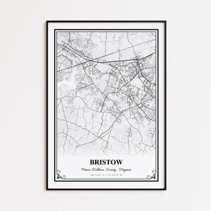 Bristow Map Print, Bristow Prince William County Wall Art Poster, Bristow Custom Street Map, Bristow Modern Map Print, Bristow Map Gift