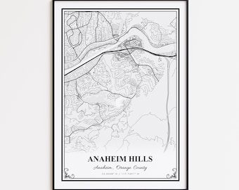 Stampa della mappa di Anaheim Hills, poster da parete di Anaheim Hills, mappa stradale personalizzata di Anaheim Hills, mappa di Anaheim Hills in regalo