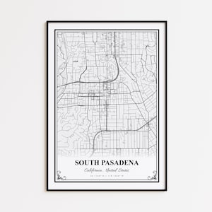 May include: Black framed print of a map of South Pasadena, California. The map is a detailed black and white illustration of the city's streets and infrastructure. The text "South Pasadena, California, United States" is at the bottom.