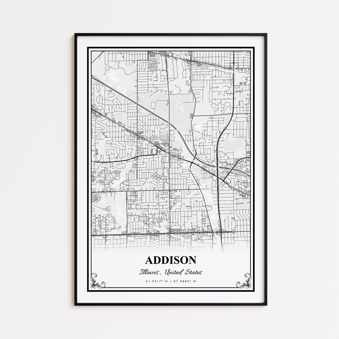 Addison Map Print, Addison Illinois Wall Art Poster, Addison Custom ...