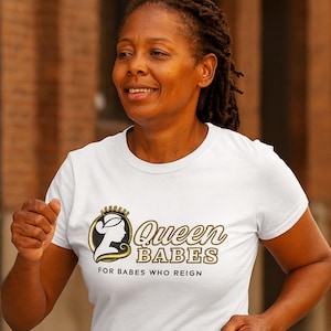 For Babes Who Reign T-Shirt