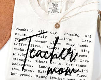 Teacher Mom Shirt Motherhood Tee School Mom Gift Proud Mama Life Quote Comfort Colors