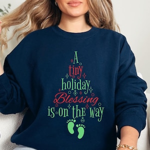 Christmas Pregnancy Announcement Sweatshirt: A Tiny Holiday Blessing is on the Way