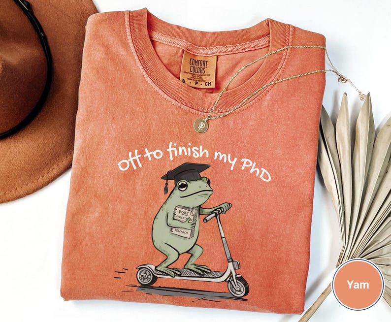 Funny PhD Student Shirt, Frog Dissertation Grad School Gift, Doctoral Candidate Graduation Research Humor Tee image 7