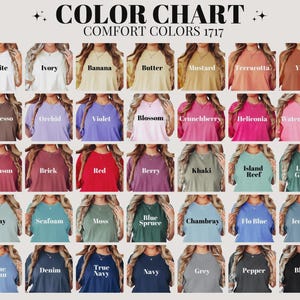 May include: A color chart displays a variety of Comfort Colors t-shirts in various shades. The chart includes colors like white, ivory, banana, butter, mustard, terracotta, yam, espresso, orchid, violet, blossom, crunchberry, and more.