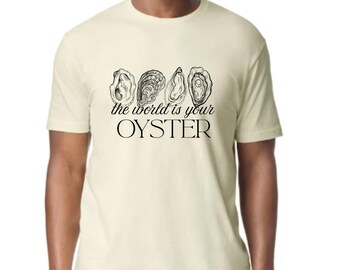 The world is your oyster shirt