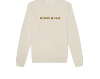 She is Beauty Sweatshirt
