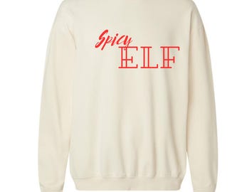Spicy Elf Sweatshirt