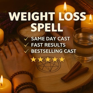 May include: An image promoting a weight loss spell. The image features lit candles, a glass of water, cinnamon sticks, and a wooden surface. Text includes "WEIGHT LOSS SPELL", "SAME DAY CAST", "FAST RESULTS", and "BESTSELLING CAST". A pentagram is drawn on a piece of paper.