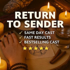 Pode incluir: Imagem com velas acesas, uma mão com manicure escura e um copo de líquido. O texto diz "RETURN TO SENDER" com marcadores: "SAME DAY CAST", "FAST RESULTS" e "BESTSELLING CAST". Um pentagrama é visível.