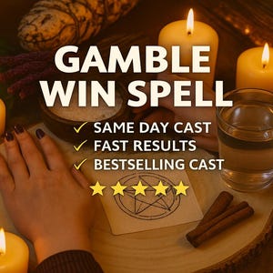 Könnte beinhalten: Mystische Szene mit brennenden Kerzen, einem Glas Wasser und Zimtstangen. Der Text "GAMBLE WIN SPELL" ist prominent dargestellt, zusammen mit den Sätzen "SAME DAY CAST", "FAST RESULTS" und "BESTSELLING CAST". Eine Hand liegt auf einer Holzoberfläche.