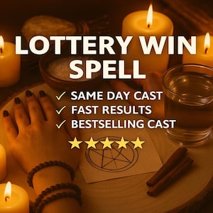 May include: Image of a lottery win spell with lit candles, a glass of liquid, and a hand adorned with bracelets. The text reads "LOTTERY WIN SPELL" with additional text: "SAME DAY CAST", "FAST RESULTS", and "BESTSELLING CAST". A pentagram is visible.