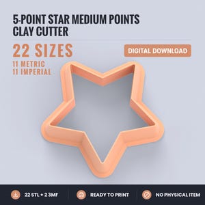 May include: A peach-colored 5-point star clay cutter with medium points. The text reads: 5-POINT STAR MEDIUM POINTS CLAY CUTTER, 22 SIZES, 11 METRIC 11 IMPERIAL, DIGITAL DOWNLOAD, 22 STL + 2 3MF, READY TO PRINT, NO PHYSICAL ITEM.