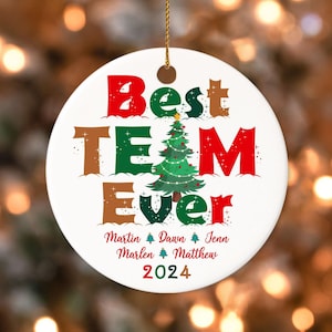 Best Team Ever Christmas Ornament 2025, Coworker Christmas Gift, Employee Ornaments, Personalized Coworker Gift, Team Gifts