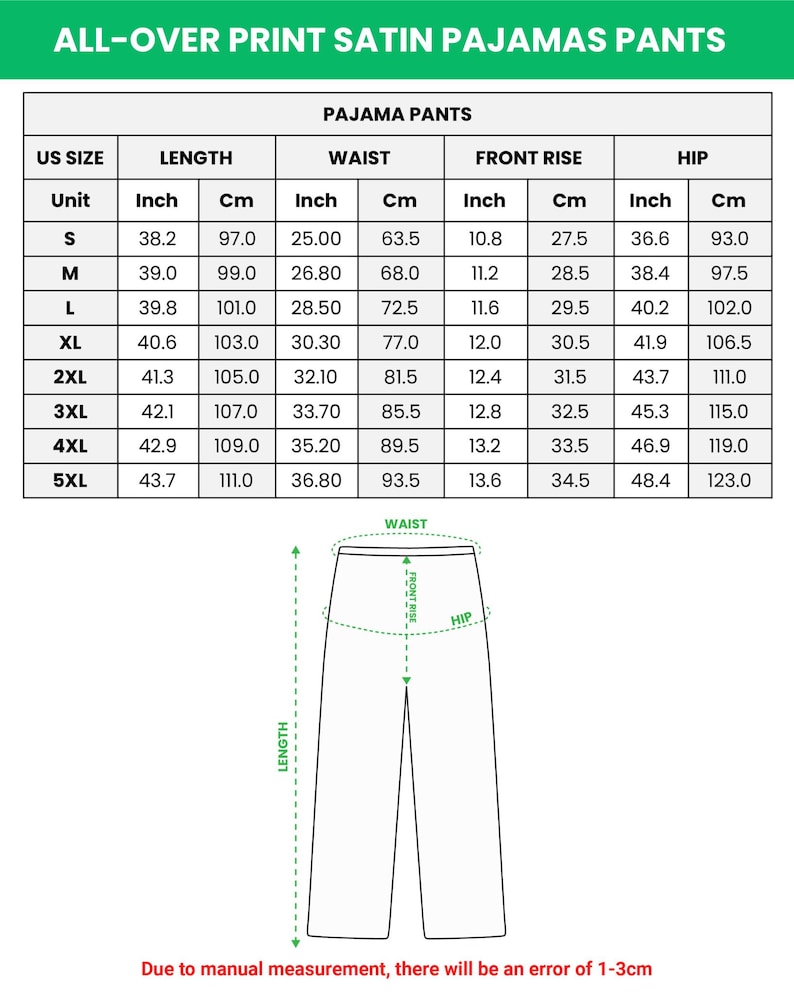 May include: Image of satin pajama pants with a size chart. The chart provides measurements in inches and centimetres for length, waist, front rise, and hip. Sizes range from S to 5XL. The text at the top says "ALL-OVER PRINT SATIN PAJAMAS PANTS".