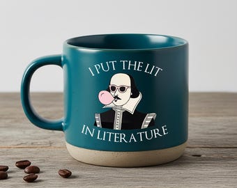 Taza novedosa "Puse la literatura en inglés, Shakespeare, profesor de teatro y drama"