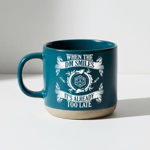 Rolig DND-mugg När DM ler är det redan för sent, DND-presenter till DM