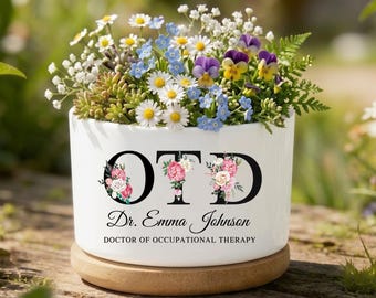Custom Occupational Therapy Doctor Plant Pot, Personalized OTD Gift, OTD Graduation Gift, Occupational Therapist Gift, Custom Name Planter