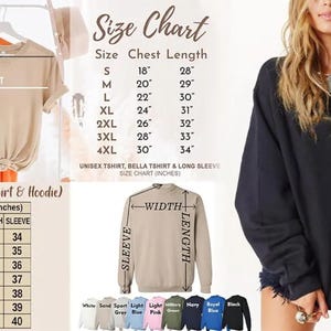 May include: Image features a size chart for unisex t-shirts, Bella t-shirts, and long sleeves, with measurements in inches. The chart includes chest and length sizes for various sizes, from S to 4XL. A woman is wearing a black long sleeve shirt.