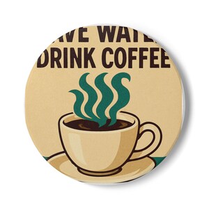 Coffee Lover&#39;s Ceramic Coaster, Vintage Drink Coffee Decor, Kitchen Gift, Home Bar Accessory, Unique Coffee Table Decor