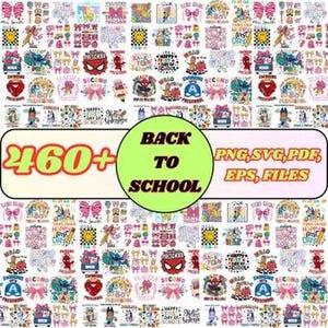 Back to School SVG Mega Bundle – 460+ Designs | png, svg, pdf, eps, dxf | Pre-K to 6th Grade | Sublimation & Cricut Files