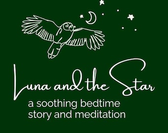 Luna and the Star - A Kids Sleep Meditation and Bedtime Story