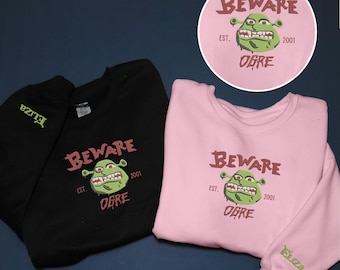 Beware Ogre Embroidered Sweatshirt, Shrek Meme Embroidery Hoodie, Shrek Swamp Embroidery, Custom Name, Personalized Name, Shrek Lover Gifts