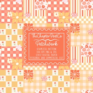 May include: A digital patchwork pattern in shades of orange, yellow, and white. The design features floral and geometric elements, including flowers, stripes, and checkered patterns. The text "The Chapter PostCo Patchwork" is displayed in a square frame.