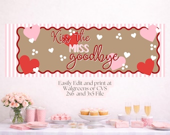 Druckbare Kuss Die Fräulein Auf Wiedersehen Bachelorette Banner Vorlage | Brautparty Dekor | Bearbeitbares Canva Zeichen | 3x5 & 2x6