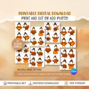 May include: A digital download featuring 15 Thanksgiving-themed turkey designs. Each turkey has a face cutout for adding photos. The image includes text that reads "Printable Digital Download" and "Print and Cut or Add Photo!"