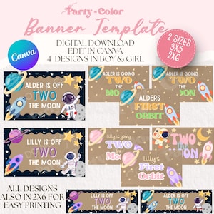 May include: A digital banner template set featuring space-themed designs with astronauts, planets, rockets, and stars. Text includes phrases like 'Alder is off two the moon' and 'Lilly is off two the moon' in various colors. Includes 3x5 and 2x6 inch sizes.