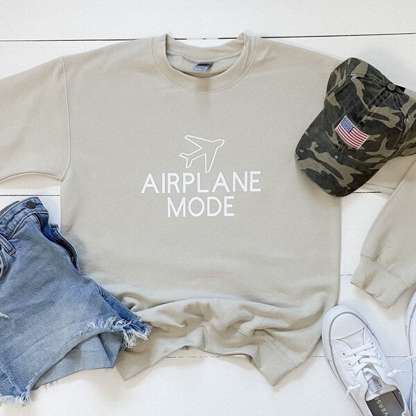Airplane Mode Graphic Sweatshirt | flying | vacation| trip | travel shirt | plane | work trip | Vacay | getaway |