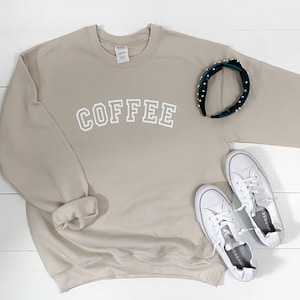 Coffee Graphic Sweatshirt | curved letters | varsity lettering | caffeine | coffee lover | need my coffee | simple | tan | fall | unisex