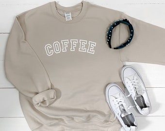 Coffee Graphic Sweatshirt: Varsity Lettering, Caffeine Lover