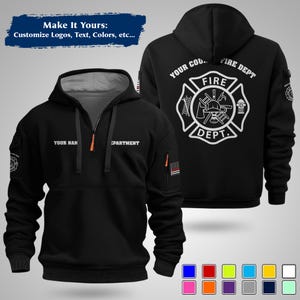 Custom Firefighter Quarter Zip Hoodie, Personalized Fire Department Sweatshirt, Custom City FD Pullover