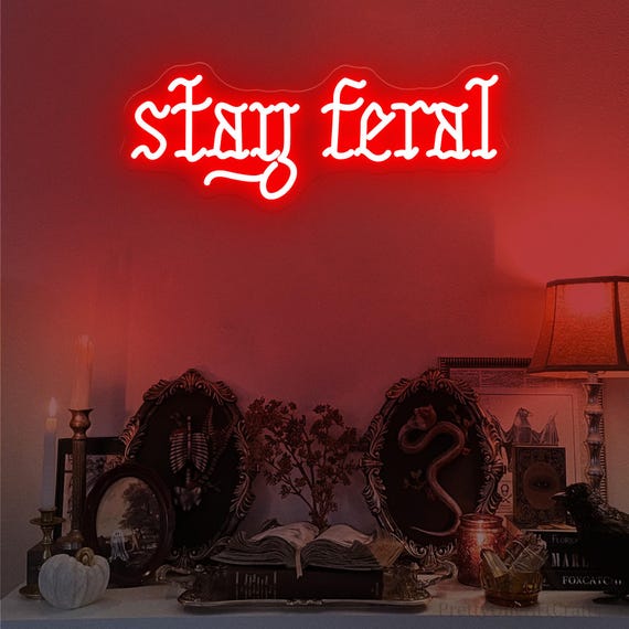Stay Feral Neon Sign,Stay feral led sign, Feral LED Light Goth Lover Gifts,Dark Art Decor,Vintage Font Decor, Stay feral Gothic wall decor