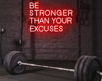 Letrero de neón LED "Sé más fuerte que tus excusas": decoración motivacional para gimnasio, luz de neón para pared de gimnasio, regalo de Navidad para hombres.