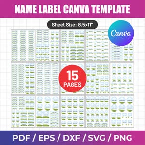 May include: A digital name label Canva template featuring 15 pages of various sticker designs with a landscape graphic of green hills and blue skies. The text reads NAME LABEL CANVA TEMPLATE, Sheet Size: 8.5x11", 15 PAGES, Canva, and PDF / EPS / DXF / SVG / PNG.