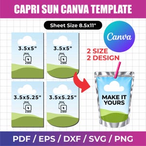 May include: A digital Capri Sun Canva template featuring a sheet size of 8.5x11 inches. The layout includes four placeholders with drag and drop icons in 3.5x5 and 3.5x5.25 inch sizes, a sample juice pouch with a pink straw, and file formats PDF, EPS, DXF, SVG, PNG.