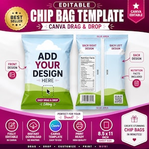 May include: An editable chip bag template for Canva featuring a front view with a placeholder for custom designs and a back view showing nutrition facts, a barcode, and a QR code. The layout includes designated glue areas and clear labels.
