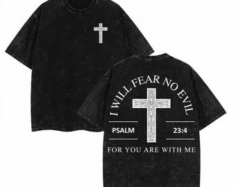 I Will Fear No Evil Vintage Washed T-Shirt | Psalm 23:4 Christian Jesus Tee
