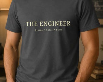 The Engineer Minimalist Typography T-Shirt, Design Solve Build Tee
