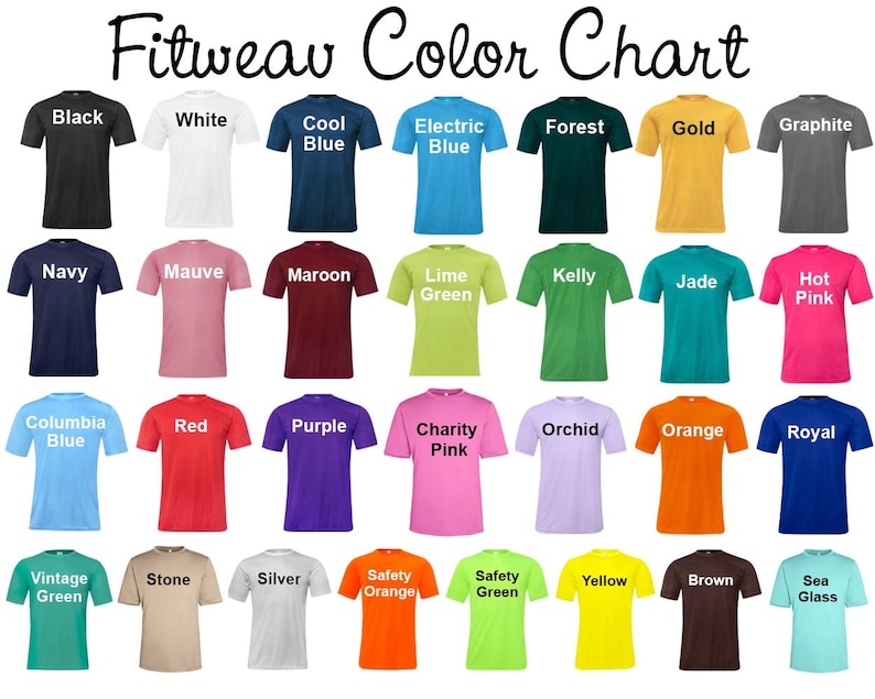 May include: A color chart displaying a variety of t-shirts in various colors, including black, white, blue, green, and pink. The text "Fitweav Color Chart" is at the top of the image.