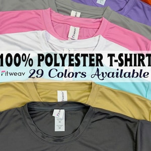 May include: A collection of crew neck t-shirts in various colors, including pink, white, and gray. The shirts are made of 100% polyester and feature the text "100% POLYESTER T-SHIRT" and "29 Colors Available".