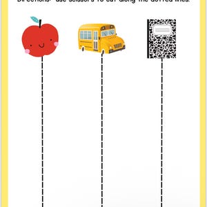 Puede incluir: Una hoja de trabajo para las habilidades con tijeras de regreso a la escuela. Presenta una manzana roja, un autob&uacute;s escolar amarillo y un cuaderno en blanco y negro, cada uno con una l&iacute;nea punteada para cortar. El texto dice "Back to School Scissor Skills".
