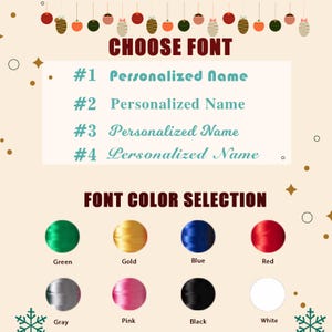 May include: A font selection chart featuring four numbered styles labeled Personalized Name and a color palette of eight circular thread samples in green, gold, blue, red, gray, pink, black, and white, decorated with hanging ornaments and snowflakes.