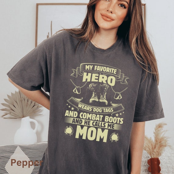 My Hero Wears Combat Boots Army T-Shirt My Hero Wears Combat Boots Army T-Shirt